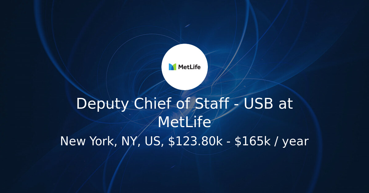 Deputy Chief Of Staff - Usb At Metlife - Hiring Our Heroes